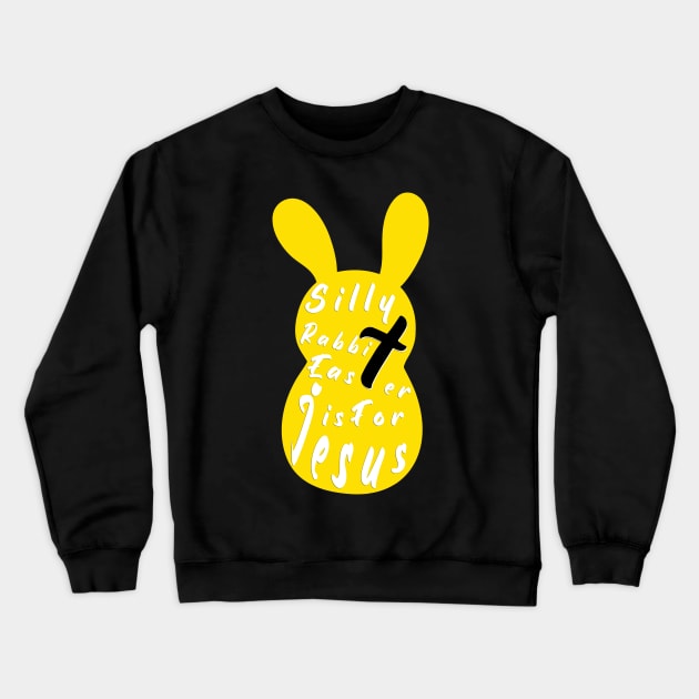 Silly Rabbit Easter is for Jesus, happy easter day funny gift, easter bunny Crewneck Sweatshirt by artspot